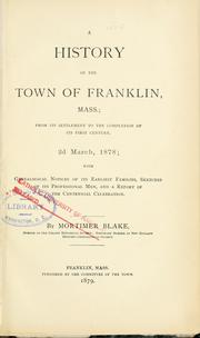 A history of the town of Franklin, Mass