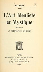 L' art idéaliste et mystique, précédé de la réfutation de Taine