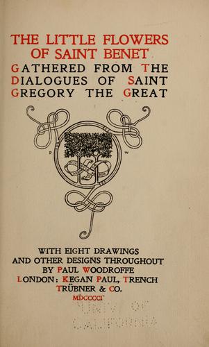 The little flowers of Saint Benet