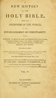 A new history of the Holy Bible from the beginning of the world to the establishment of Christianity