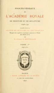 Procès-verbaux de l'Académie royale de peinture et de sculpture, 1648-1793