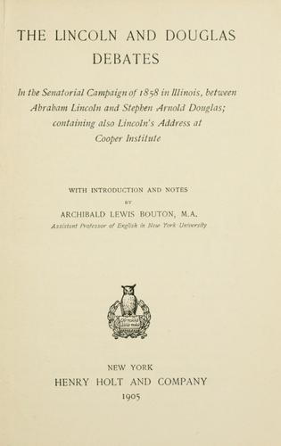 The Lincoln-Douglas debates