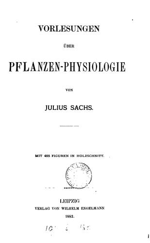 Vorlesungen über Pflanzen-Physiologie