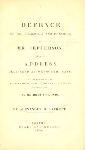 A defence of the character and principles of Mr. Jefferson