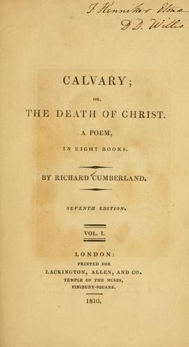 Calvary, or, The death of Christ