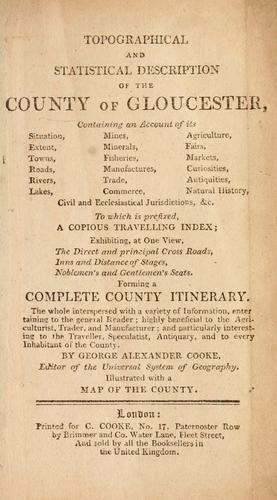 Topographical and statistical description of the county of Gloucester