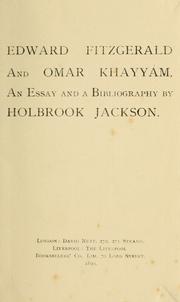 Edward FitzGerald and Omar Khayyám