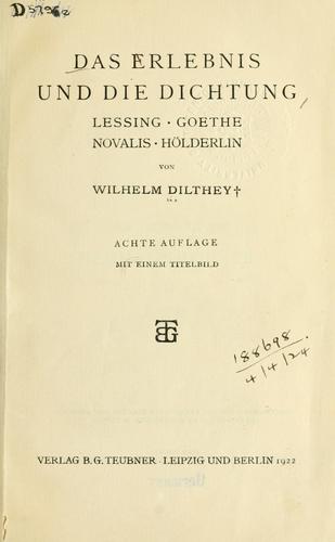 Das Erlebnis und die Dichtung, Lessing, Goethe, Novalis, Hölderlin