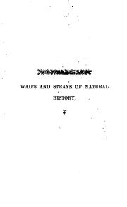 Waifs and strays of natural history