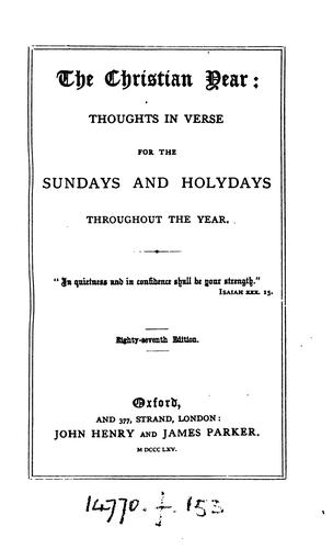 The Christian Year: Thoughts in Verse For the Sundays and Holydays Throughout the Year