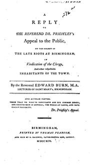 Familiar letters, addressed to the inhabitants of Birmingham, in refutation of several charges, advanced against the dissenters, by the Rev. Mr. Madan, Rector of St. Philip's, in his sermon, entitled, 'The principal claims of the dissenters considered.' Preached at St. Philip's church...1790