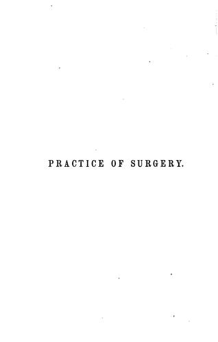 The Practice of surgery