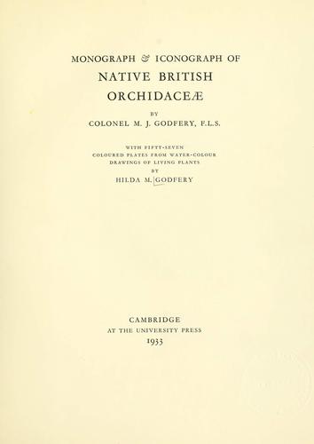 Monograph & iconograph of native British Orchidaceœ