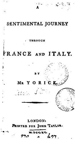 A sentimental journey through France and Italy, by mr. Yorick. [Followed by] Yorick's ...
