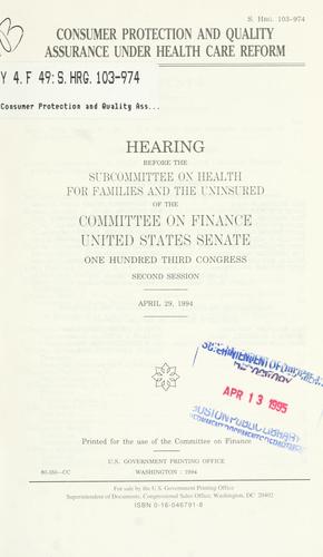 Consumer protection and quality assurance under health care reform