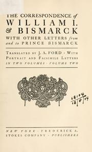 The correspondence of William I. and Bismarck