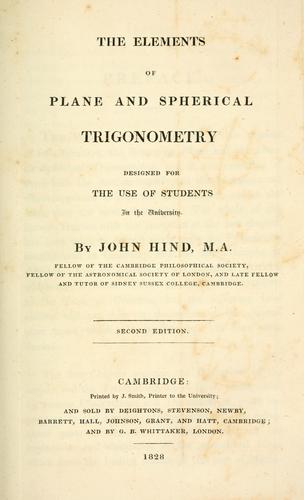 The elements of plane and spherical trigonometry