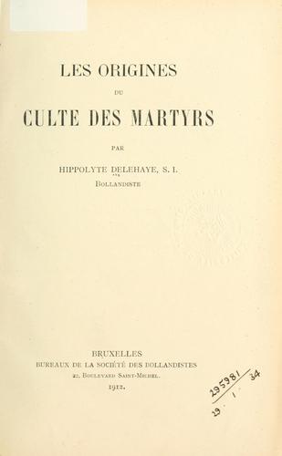 Les origines du culte des martyrs