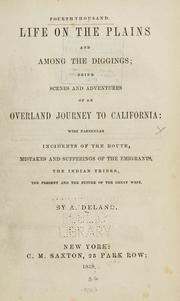 Life on the plains and among the diggings
