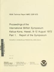 Proceedings of the International Billfish Symposium, Kailua-Kona, Hawaii, 9-12 August 1972