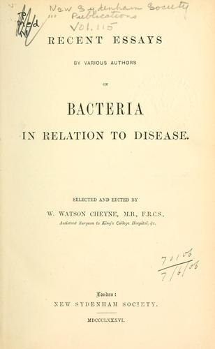 Recent essays by various authors on bacteria in relation to disease