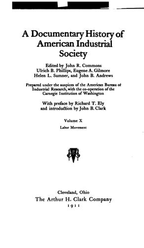 A Documentary History of American Industrial Society