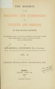 The reports of the magicians and astrologers of Nineveh and Babylon in the British Museum