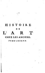 Histoire de l'art chez les anciens: Ouvrage traduit de l'allemand