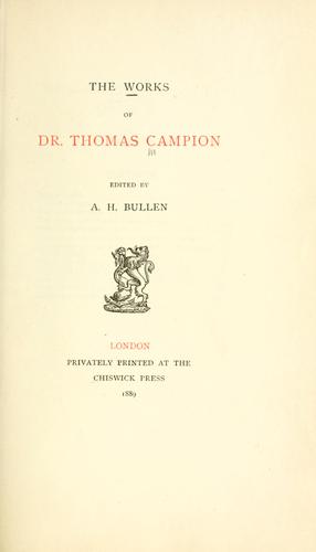 The works of Dr. Thomas Campion