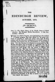 The Native races of the Pacific states of North America by Hubert Howe Bancroft, 5 vols., 8vo., London, 1875-76