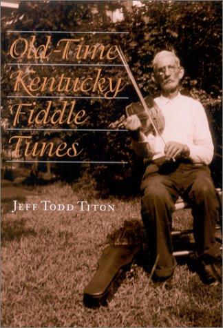 Old-Time Kentucky Fiddle Tunes