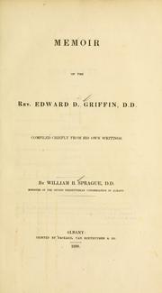 Memoir of the Rev. Edward D. Griffin, D.D