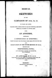 Medical sketches of the campaigns of 1812, 13, 14