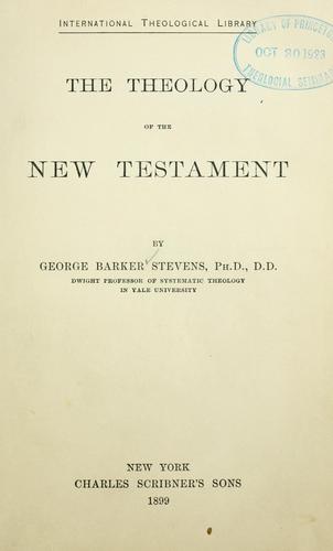 The theology of the New Testament
