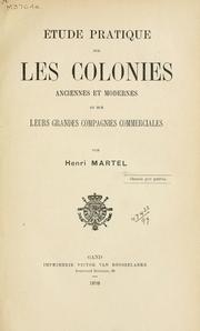 Étude pratique sur les colonies anciennes et modernes