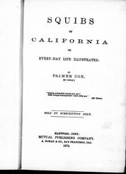 Squibs of California, or, Every-day life illustrated