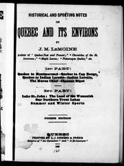 Historical and sporting notes on Quebec and its environs