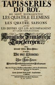 Tapisseries du Roy, ou, Sont representez les quatre elemens et les quatre saisons