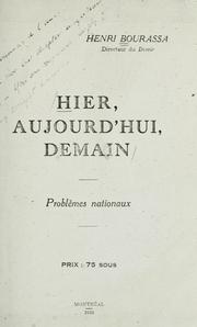 Hier, aujourd'hui, demain, problèmes nationaux