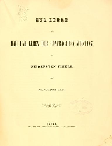 Zur Lehre vom bau und Leben der contractilen Substanz der niedersten Thiere