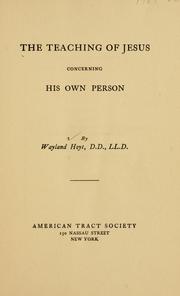 The teaching of Jesus concerning His own person