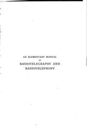 An elementary manual of radiotelegraphy and radiotelephony for students and operators
