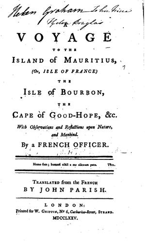 A voyage to the islands of Mauritius, (or, Isle of France), the Isle of Bourbon, the Cape of Good Hope, &c