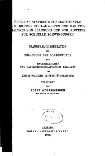 Über das statische funkenpotential bei grossen schlagweiten und des verhältnis von spanning und schlagweite f ür schnelle schwingungen ..