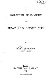 A collection of examples on heat and electricity