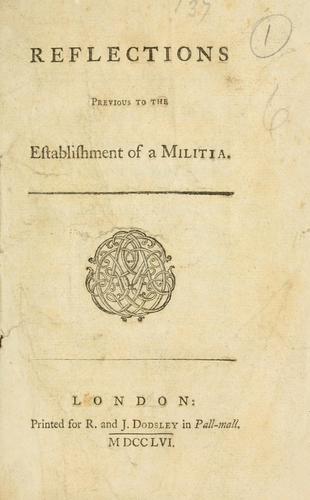 Reflections previous to the establishment of a militia