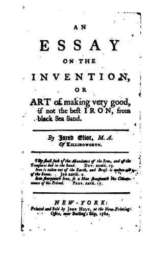 An Essay on the Invention, Or Art of Making Very Good, If Not the Best Iron, from Black Sea Sand