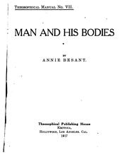 Man and His Bodies /c by Annie Besant