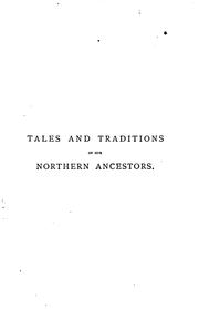 Asgard and the gods, tales and traditions of our Northern ancestors, adapted from the work of W ...