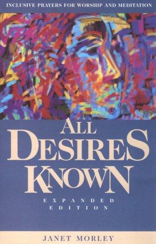 All desires known